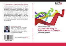 La Computación y su Aplicación en el Deporte kitap kapağı