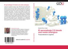 Bookcover of El aprendizaje 2.0 desde una visión sinérgica