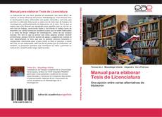Manual para elaborar Tesis de Licenciatura kitap kapağı