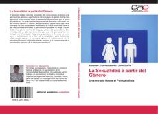 Bookcover of La Sexualidad a partir del Género