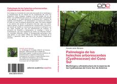 Обложка Palinología de los helechos arborescentes (Cyatheaceae) del Cono Sur