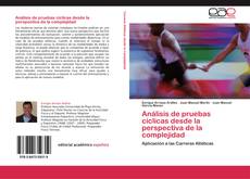 Buchcover von Análisis de pruebas cíclicas desde la perspectiva de la complejidad