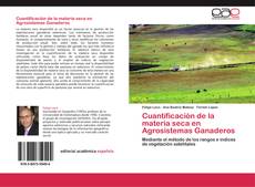 Capa do livro de Cuantificación de la materia seca en Agrosistemas Ganaderos 