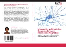 Buchcover von Integración Multimodal de Biomarcadores de Resonancia Magnética