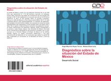Bookcover of Diagnóstico sobre la situación del Estado de México