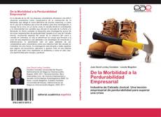 Capa do livro de De la Morbilidad a la Perdurabilidad Empresarial 
