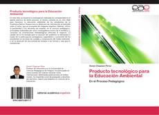 Producto tecnológico para la Educación Ambiental kitap kapağı