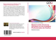 Bookcover of Repercusión de la Ley Ómnibus en los Colegios Profesionales de Huelva