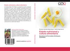 Bookcover of Estado nutricional y cultura alimentaria