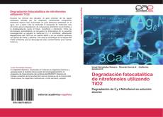 Degradación fotocatalítica de nitrofenoles utilizando TiO2 kitap kapağı