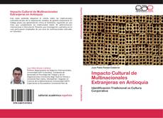Bookcover of Impacto Cultural de Multinacionales Extranjeras en Antioquia