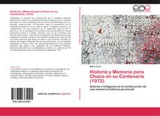 Historia y Memoria para Chaco en su Centenario (1972)的封面