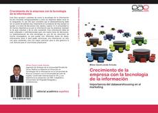 Bookcover of Crecimiento de la empresa con la tecnología de la información