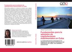 Fundamentos para la admisión de capitulaciones matrimoniales en Cuba的封面