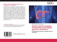 Buchcover von Estado actual y terapias emergentes en el hígado graso no alcohólico