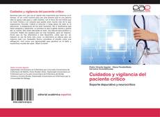 Bookcover of Cuidados y vigilancia del paciente crítico