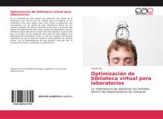 Capa do livro de Optimización de biblioteca virtual para laboratorios 