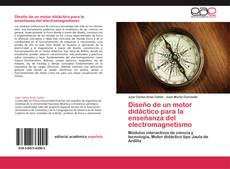Bookcover of Diseño de un motor didáctico para la enseñanza del electromagnetismo
