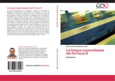 Buchcover von La lengua especializada del ferrocarril