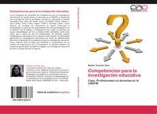 Competencias para la investigación educativa kitap kapağı