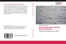 Buchcover von El Viejo Mazatlán, donde todo comienza