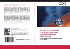 Control no lineal de vehículos marinos subactuados no holónomos kitap kapağı