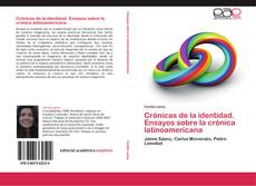 Обложка Crónicas de la identidad. Ensayos sobre la crónica latinoamericana