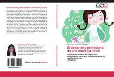 Bookcover of El desarrollo profesional de una maestra novel