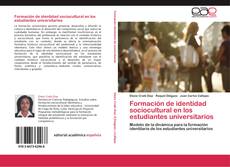 Portada del libro de Formación de identidad sociocultural en los estudiantes universitarios