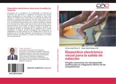 Copertina di Dispositivo electrónico visual para la salida de natación