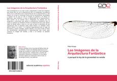 Buchcover von Las Imágenes de la Arquitectura Fantástica