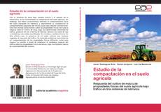 Обложка Estudio de la compactación en el suelo agrícola