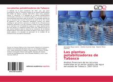 Bookcover of Las plantas potabilizadoras de Tabasco