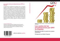 Copertina di Los costes de las privatizaciones por OPV en España