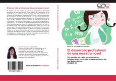 Capa do livro de El desarrollo profesional de una maestra novel 