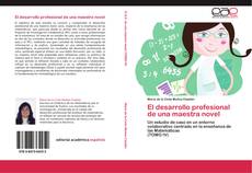 Bookcover of El desarrollo profesional de una maestra novel