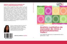 Couverture de Análisis cualitativo de manuales de chino a hispanohablantes-Tomo I
