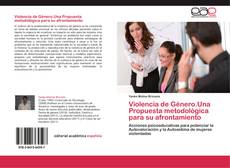 Bookcover of Violencia de Género.Una Propuesta metodológica para su afrontamiento