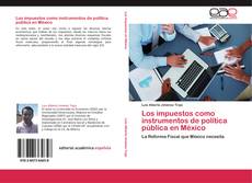 Buchcover von Los impuestos como instrumentos de política pública en México