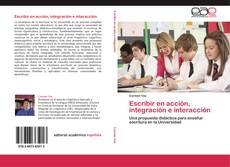 Buchcover von Escribir en acción, integración e interacción