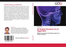 Portada del libro de El Sujeto Humano en el Siglo XVII