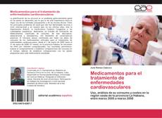 Buchcover von Medicamentos para el tratamiento de enfermedades cardiovasculares