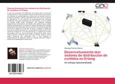 Buchcover von Desenvolvemento dun sistema de distribución de contidos en Erlang