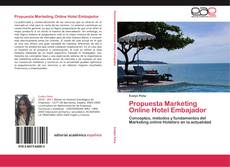 Bookcover of Propuesta Marketing Online Hotel Embajador