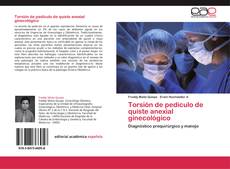 Buchcover von Torsión de pedículo de quiste anexial ginecológico