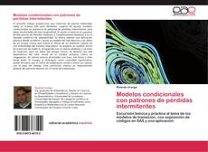 Bookcover of Modelos condicionales con patrones de pérdidas intermitentes