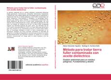 Bookcover of Método para tratar tierra fuller contaminada con aceite dieléctrico