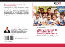 Capa do livro de Orden y cronología de emergencia de la dentición permanente 