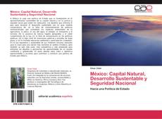 México: Capital Natural, Desarrollo Sustentable y Seguridad Nacional kitap kapağı