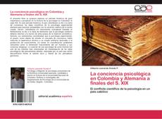 La conciencia psicológica en Colombia y Alemania a finales del S. XIX kitap kapağı